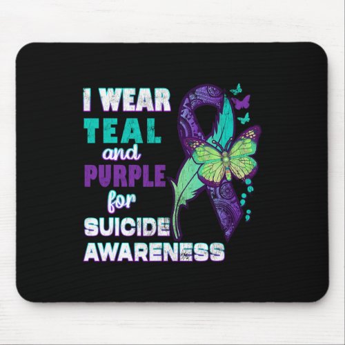 Wear Teal Purple For Suicide Awareness You Problem Mouse Pad