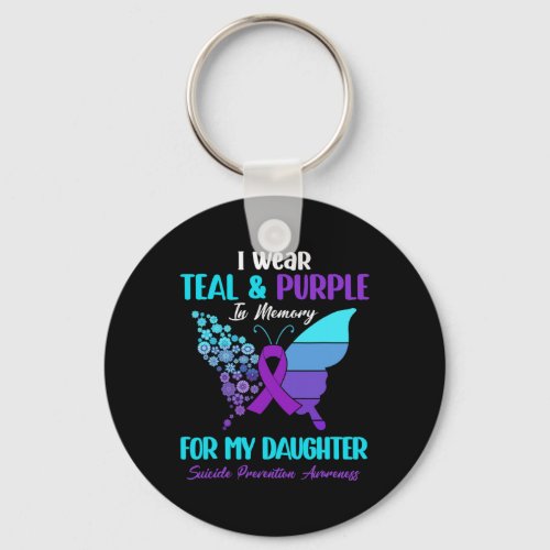 Wear Teal Purple In Memory Of Daughter Suicide Pre Keychain