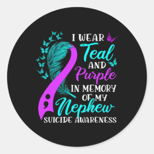 Wear Teal Purple In Memory Of My Nephew Suicide Aw Classic Round Sticker