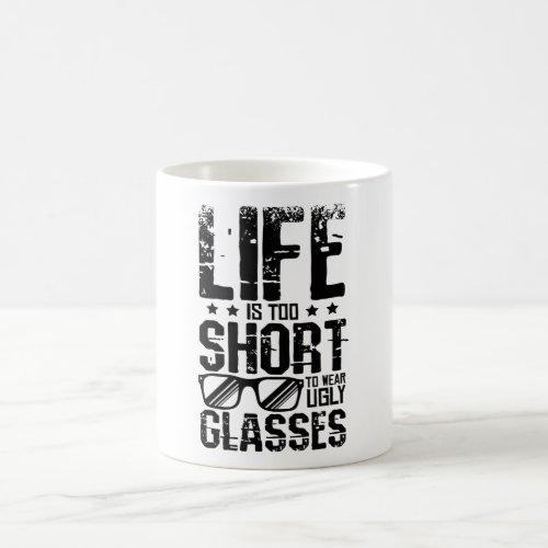 Wear Ugly Glasses Coffee Mug