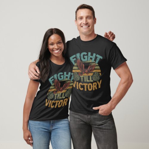 Wear Victory Fight On _ Apparel for Warriors T_Shirt