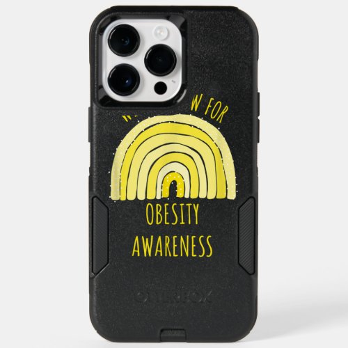 Wear Yellow For Obesity Awareness   Obesity T2 OtterBox iPhone 14 Pro Max Case