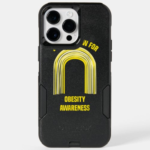 Wear Yellow For Obesity Awareness   Obesity T OtterBox iPhone 14 Pro Max Case
