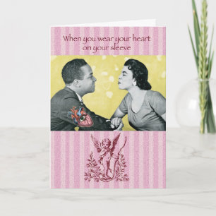 Wear Your Heart On Your Sleeve, Valentine Card