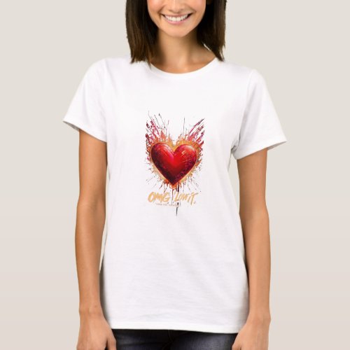 Wear Your Love Loud  T_Shirt