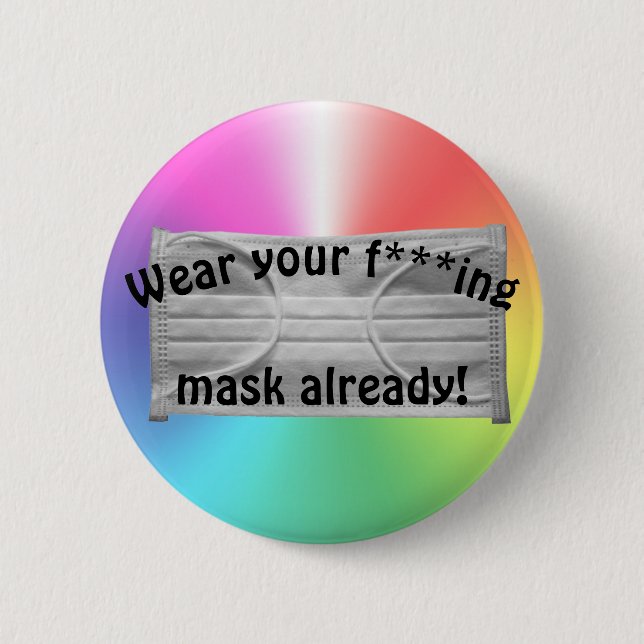 Wear Your Mask Button (Front)