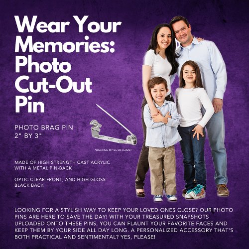 Wear Your Memories Photo Cut_Out Pin