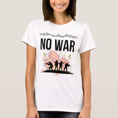 Wear Your Peace Say No to War T_Shirt