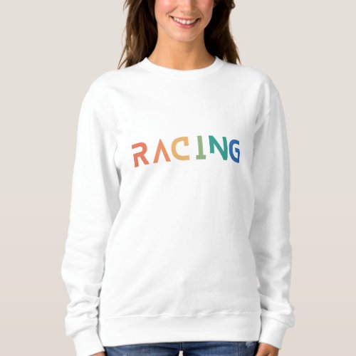 Wear your sport Car Racing Sweatshirt