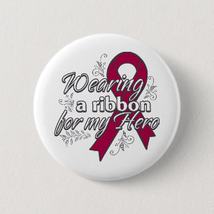 Wearing a Burgundy Ribbon For My Hero Pinback Button