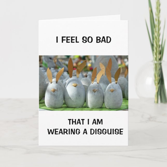 WEARING DISGUISE-FEEL SO BAD BELATED BIRTHDAY CARD (Front)