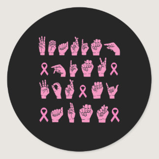 Wearing Pink For My Aunt Sign Language Breast Canc Classic Round Sticker