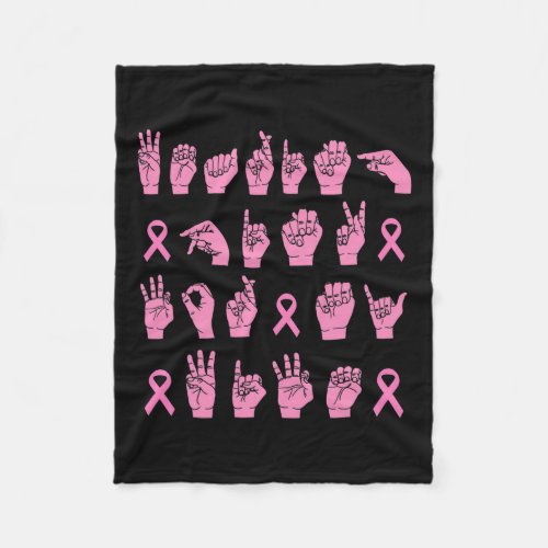 Wearing Pink For My Wife Sign Language Breast Canc Fleece Blanket