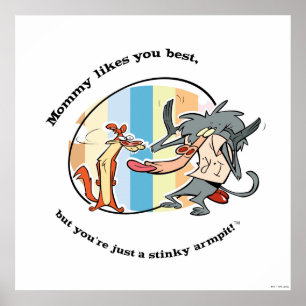 Weasel & Baboon "Mommy Likes You Best" Poster