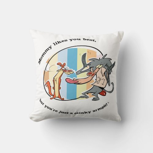 Weasel  Baboon Mommy Likes You Best Throw Pillow