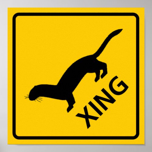 Weasel  Ferret Crossing Highway Sign