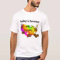 Weather Forecast T-Shirt |