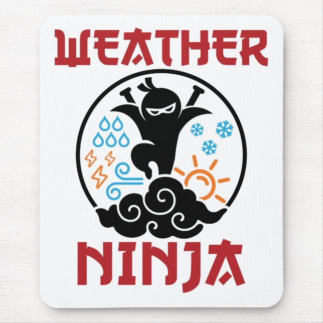 Weather Ninja Meteorologist Meteorology Weatherman Mouse Pad (Front)