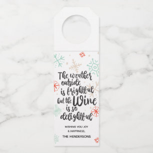 Weather Outside is Frightful Christmas Bottle Tag