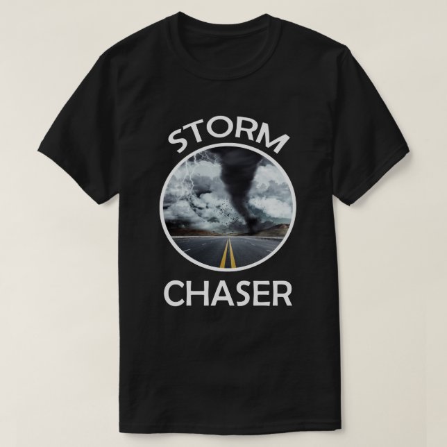 Weather Storm Tornado Hurricane Chaser T-Shirt (Design Front)