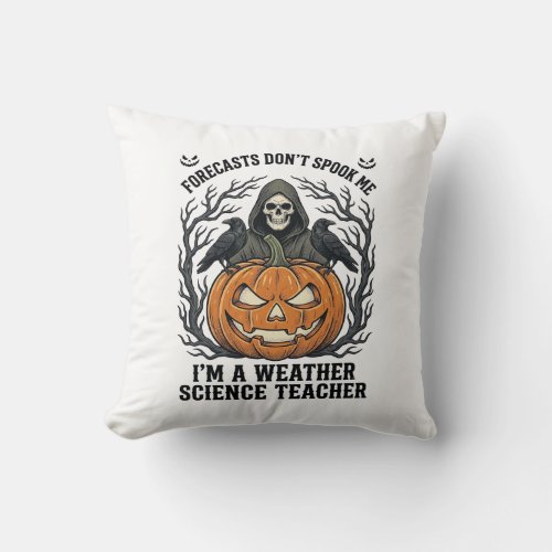Weather Teacher Halloween Spooky Reaper Pumpkin De Throw Pillow