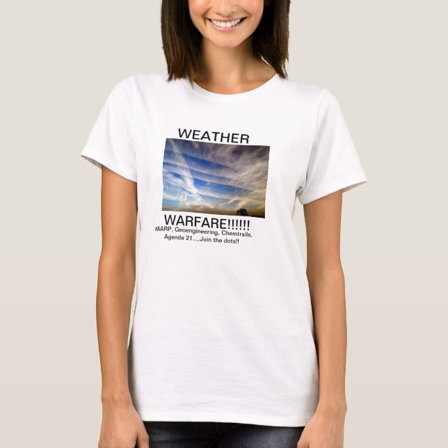 WEATHER WARFARE!!! T-Shirt (Front)