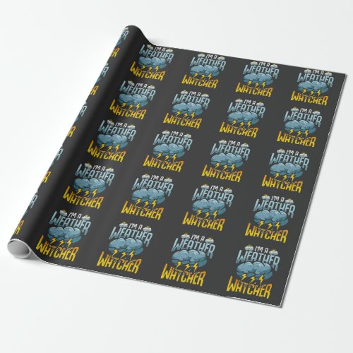 Weather Watcher Humor Funny Meteorology Profession Wrapping Paper