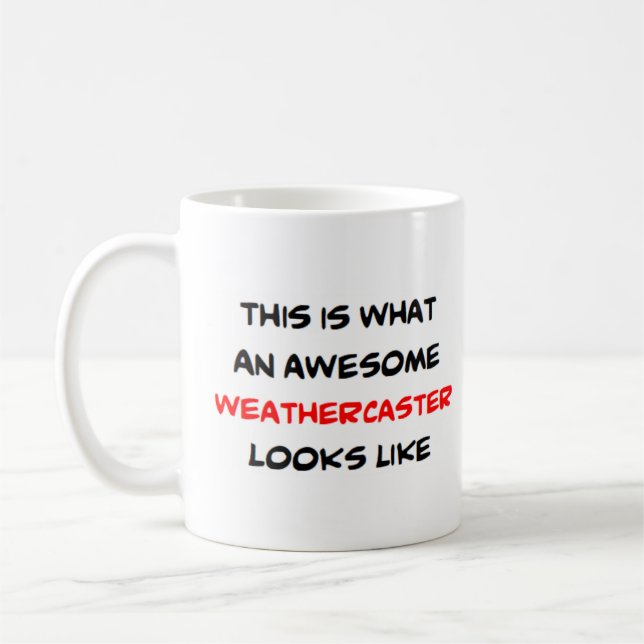 weathercaster, awesome coffee mug (Left)
