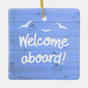 Weathered Blue Wood Welcome Aboard Nautical Ceramic Ornament