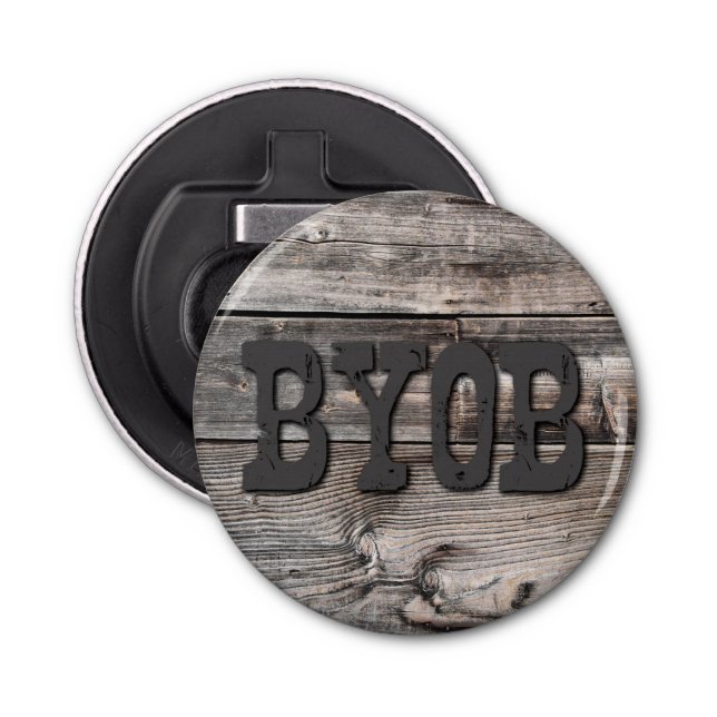 weathered WOODEN PLANKS distressed BYOB | Bottle Opener (Front)
