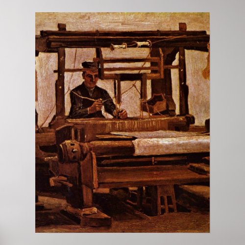 weaver at the loom by Vincent Willem van Gogh Poster
