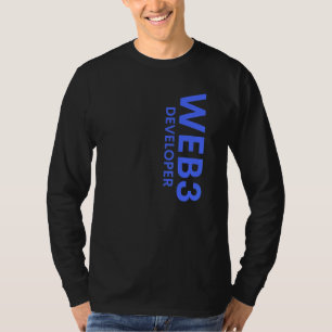Web3 Developer Decentralized Cryptocurrency Web3 0 T-Shirt