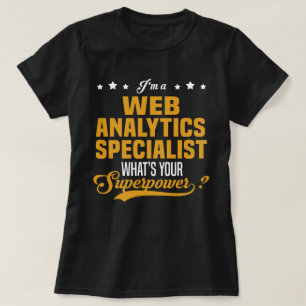 Web Analytics Specialist T-Shirt