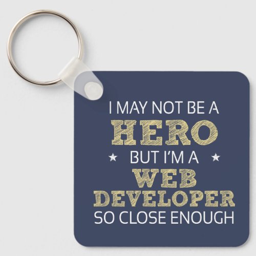 Web Developer Hero Humor Novelty Keychain