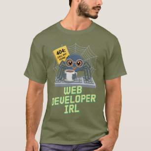 Web Developer IRL – 404 Chill Not Found T-Shirt