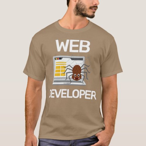 Web Developer Spider  T_Shirt