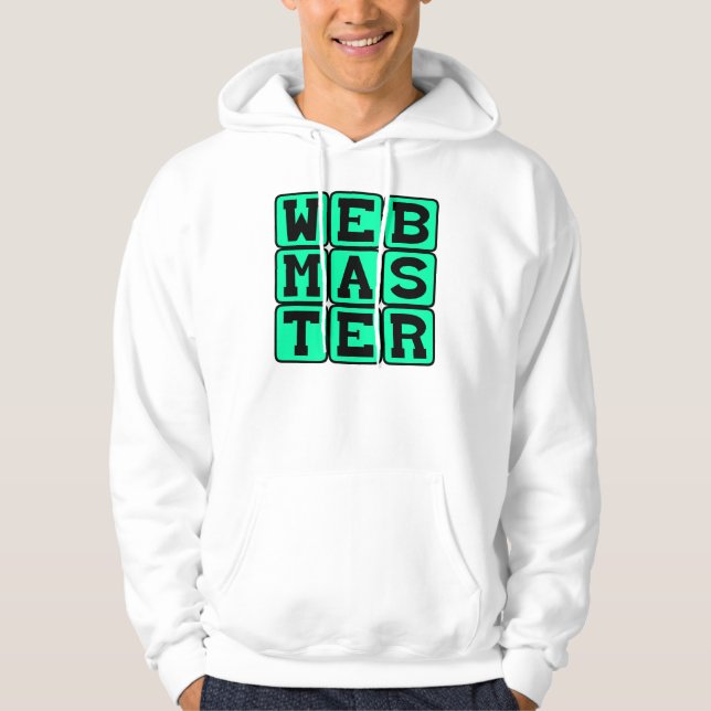 Webmaster, Web Architect Hoodie (Front)