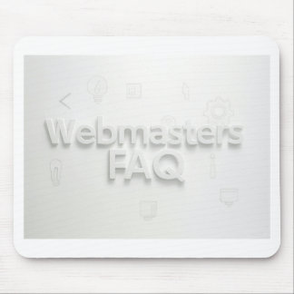 Webmasters FAQ Mouse Pad