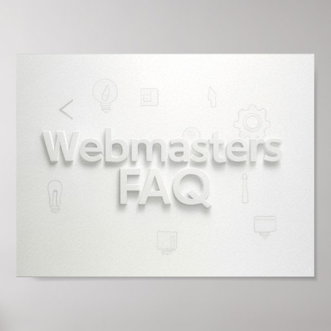 Webmasters FAQ Poster (Front)