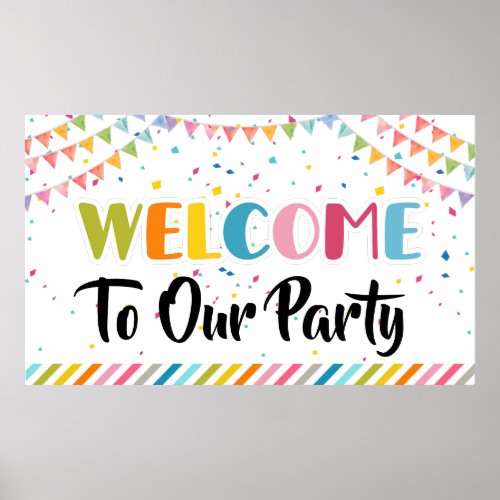 Wecome to our party Banner Poster