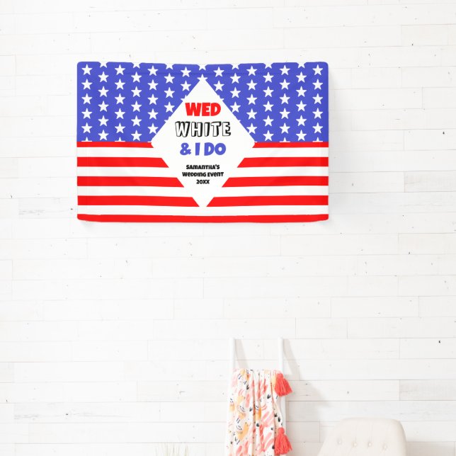 Wed, White & I Do Patriotic Wedding Event Banner (Insitu)