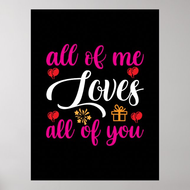 Wedding All Of Me Loves All Of You Poster (Front)