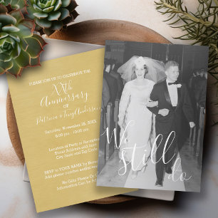 Wedding Anniversary & Photo We Still Do EDIT COLOR Invitation