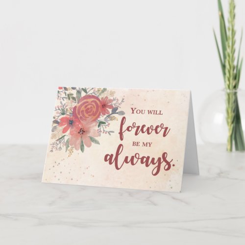 Wedding Anniversary to Spouse Forever Be My Always Card