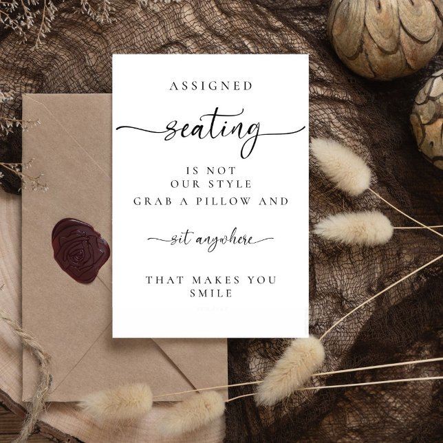 Wedding Assigned Seats Are Not Our Style Pedestal Sign (Creator Uploaded)