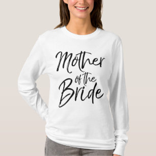 Wedding Bridal Party Gifts for Mom Cute Mother of  T-Shirt