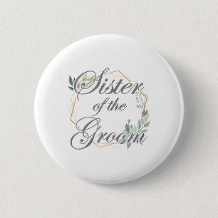 Wedding Bridal Shower Bride Sister Of The Groom _1 Button