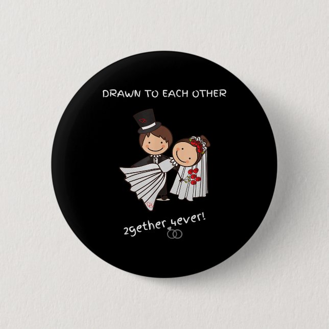 Wedding Bride And Groom Together Forever  Button (Front)