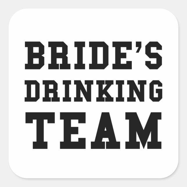 Wedding Brides Drinking Team Square Sticker (Front)