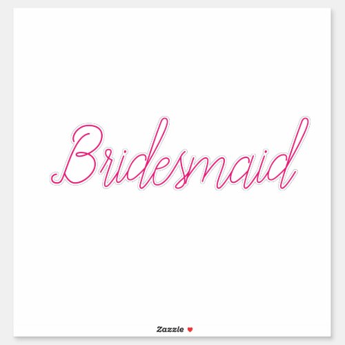 Wedding Bridesmaid Simple Minimal Pink Custom 2024 Sticker